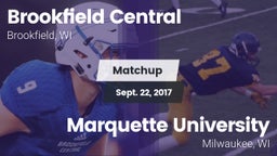 Matchup: Brookfield Central vs. Marquette University  2017