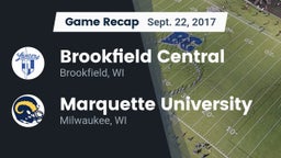 Recap: Brookfield Central  vs. Marquette University  2017