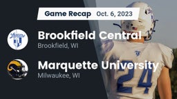 Recap: Brookfield Central  vs. Marquette University  2023