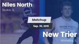 Matchup: Niles North High vs. New Trier  2016