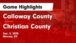 Calloway County  vs Christian County  Game Highlights - Jan. 3, 2020