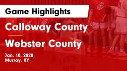 Calloway County  vs Webster County  Game Highlights - Jan. 10, 2020