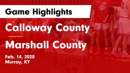 Calloway County  vs Marshall County  Game Highlights - Feb. 14, 2020