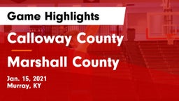 Calloway County  vs Marshall County  Game Highlights - Jan. 15, 2021