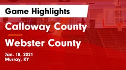 Calloway County  vs Webster County  Game Highlights - Jan. 18, 2021