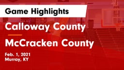 Calloway County  vs McCracken County  Game Highlights - Feb. 1, 2021