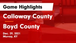 Calloway County  vs Boyd County  Game Highlights - Dec. 29, 2021