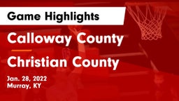 Calloway County  vs Christian County  Game Highlights - Jan. 28, 2022