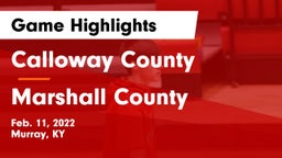 Calloway County  vs Marshall County  Game Highlights - Feb. 11, 2022