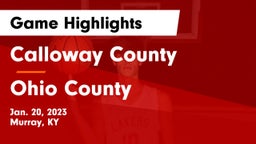 Calloway County  vs Ohio County  Game Highlights - Jan. 20, 2023
