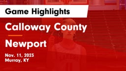 Calloway County  vs Newport  Game Highlights - Nov. 11, 2023