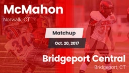 Matchup: McMahon  vs. Bridgeport Central  2017