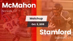 Matchup: McMahon  vs. Stamford  2018