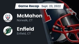 Recap: McMahon  vs. Enfield  2022