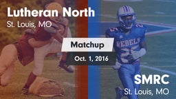 Matchup: Lutheran North High vs. SMRC 2016