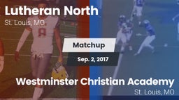 Matchup: Lutheran North High vs. Westminster Christian Academy 2017