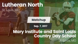 Matchup: Lutheran North High vs. Mary Institute and Saint Louis Country Day School 2017