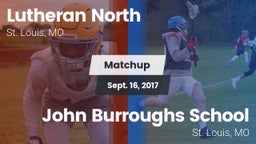 Matchup: Lutheran North High vs. John Burroughs School 2017