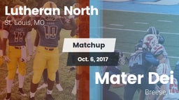 Matchup: Lutheran North High vs. Mater Dei  2017