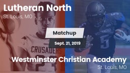 Matchup: Lutheran North High vs. Westminster Christian Academy 2019