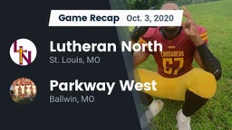 Recap: Lutheran North  vs. Parkway West  2020