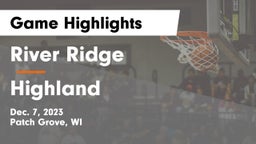 River Ridge  vs Highland  Game Highlights - Dec. 7, 2023