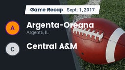 Recap: Argenta-Oreana  vs. Central A&M 2017
