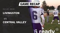 Recap: Livingston  vs. Central Valley  2016