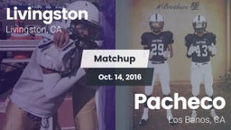 Matchup: Livingston High vs. Pacheco  2016