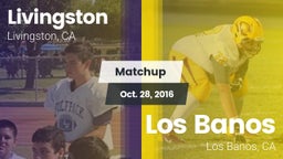 Matchup: Livingston High vs. Los Banos  2016