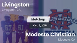 Matchup: Livingston High vs. Modesto Christian  2018