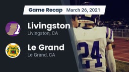 Recap: Livingston  vs. Le Grand  2021