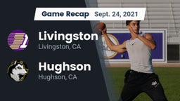 Recap: Livingston  vs. Hughson  2021