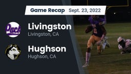 Recap: Livingston  vs. Hughson  2022