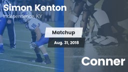 Matchup: Simon Kenton  vs. Conner 2018