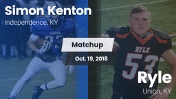 Matchup: Simon Kenton  vs. Ryle  2018