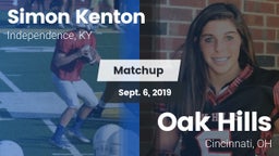 Matchup: Simon Kenton  vs. Oak Hills  2019