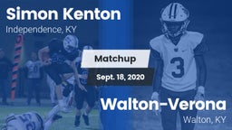 Matchup: Simon Kenton  vs. Walton-Verona  2020