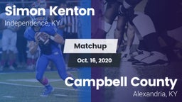 Matchup: Simon Kenton  vs. Campbell County  2020