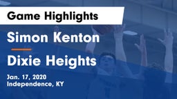 Simon Kenton  vs Dixie Heights  Game Highlights - Jan. 17, 2020