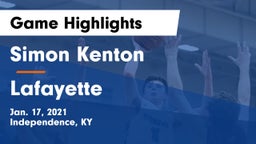 Simon Kenton  vs Lafayette  Game Highlights - Jan. 17, 2021