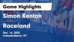 Simon Kenton  vs Raceland  Game Highlights - Dec. 16, 2023