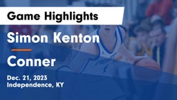 Simon Kenton  vs Conner  Game Highlights - Dec. 21, 2023
