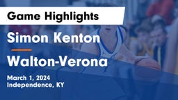 Simon Kenton  vs Walton-Verona  Game Highlights - March 1, 2024