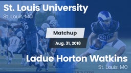 Matchup: St. Louis vs. Ladue Horton Watkins  2018
