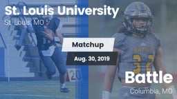 Matchup: St. Louis vs. Battle  2019