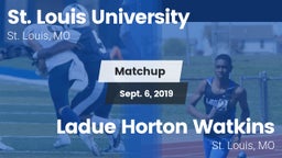 Matchup: St. Louis vs. Ladue Horton Watkins  2019