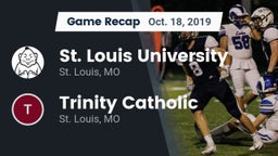 Recap: St. Louis University  vs. Trinity Catholic  2019