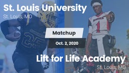 Matchup: St. Louis vs. Lift for Life Academy  2020