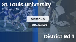 Matchup: St. Louis vs. District Rd 1 2020